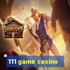 111 game casino